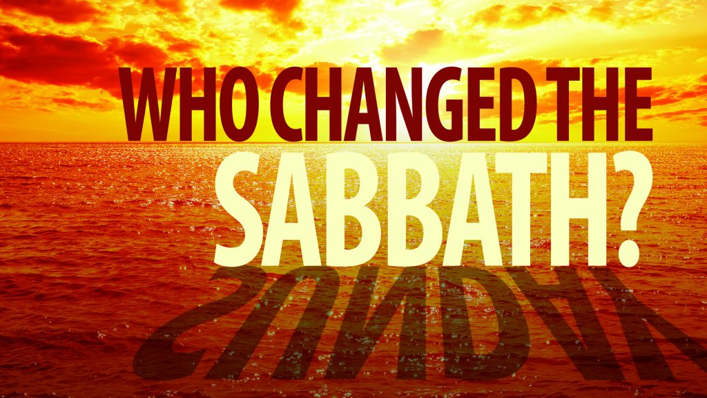 Why Was The Sabbath Day Changed